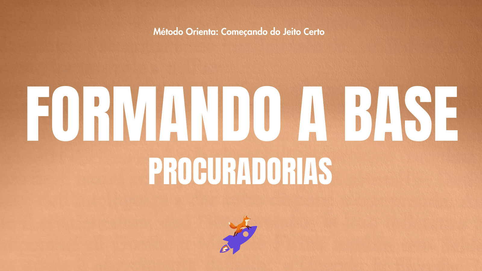 FORMANDO A BASE: Programa de construção de base estratégica para alcançar o nível competitivo nas provas.